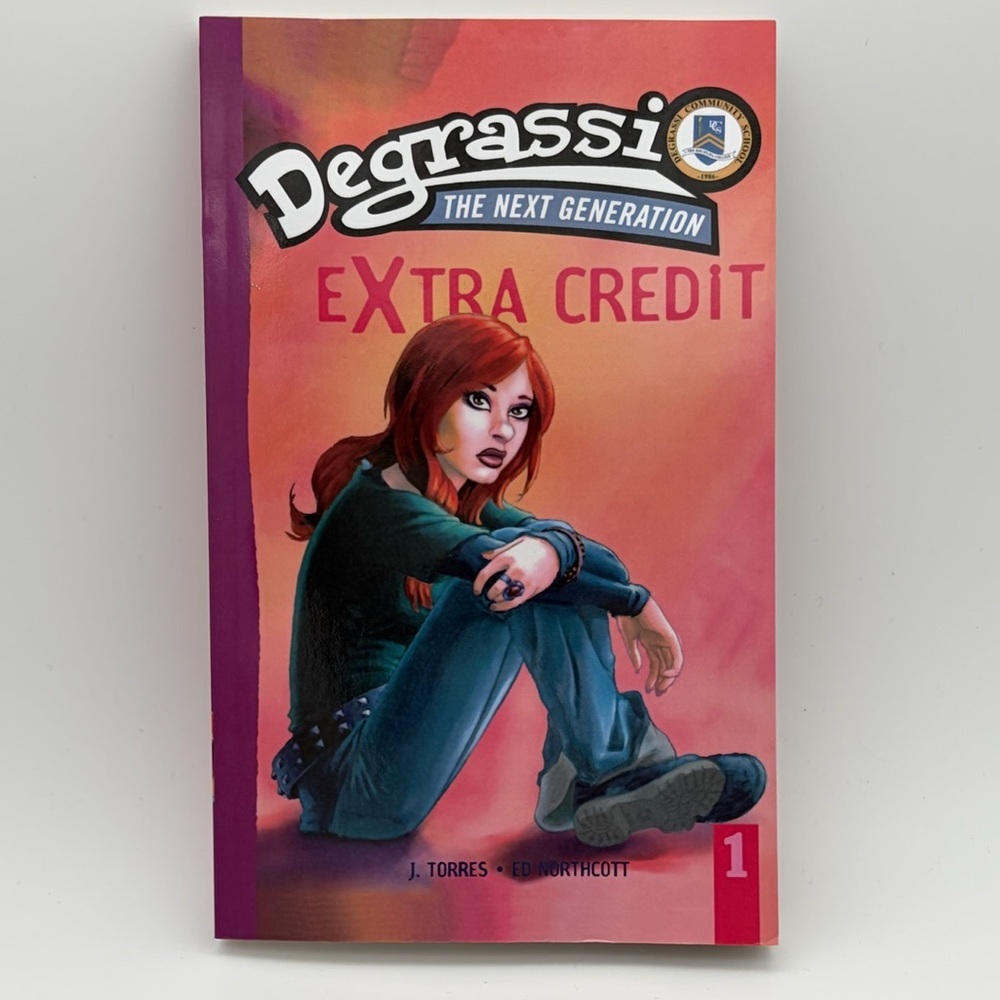 Degrassi The Next Generation: Extra Credit Vol 1 - Paperback